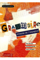 Grammaire vivante de l'espagnol (ELE Gramática para francofonos 1 Solucionario)