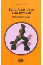 Variaciones de la vida humana. Una teoría de la historia