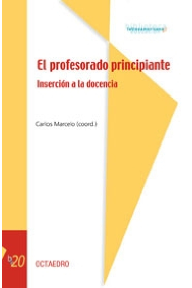 El profesor principiante. Inserción a la docencia