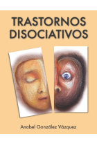 Trastornos disociativos. Diagnostico y Tratamiento