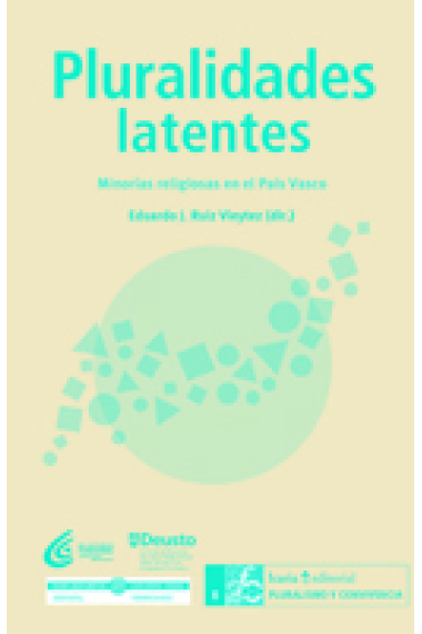 Pluralidades latentes. Minorías religiosas en el País Vasco