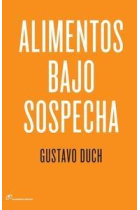 Alimentos bajo sospecha