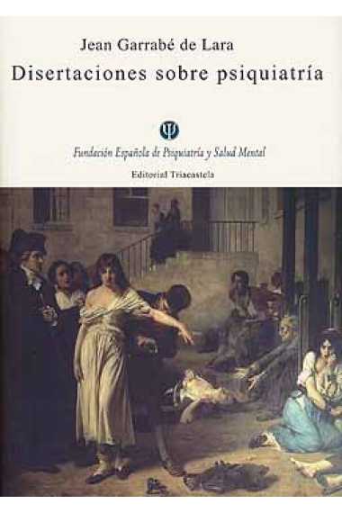 Disertaciones sobre psiquiatria