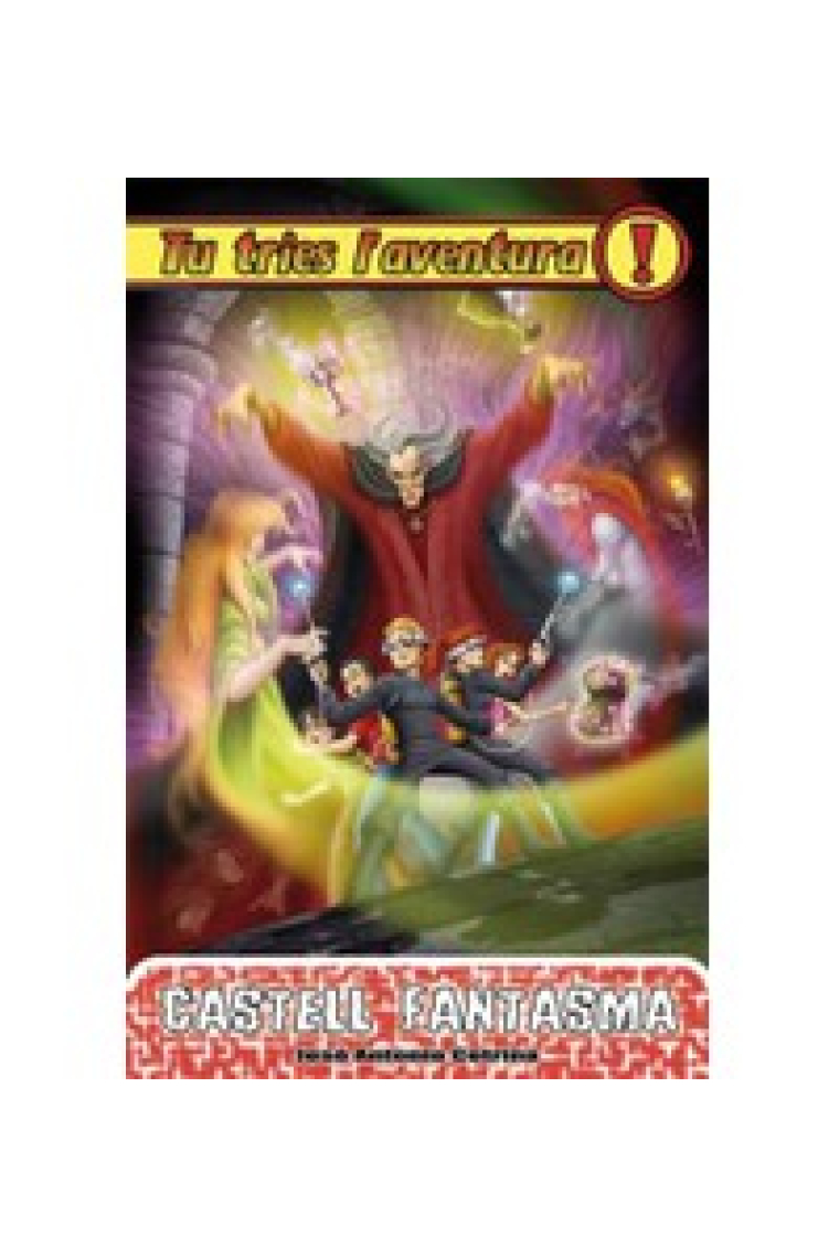 Castell Fantasma (Tu tries l'aventura)