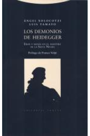 Los demonios de Heidegger: eros y manía en el maestro de la Selva Negra