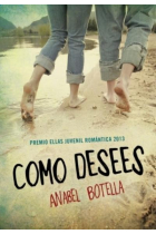 Como desees (Premio Ellas Juvenil Romántica 2013)