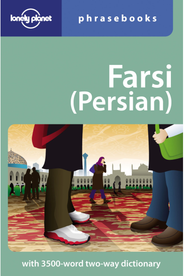 Farsi (Persian) Phrasebook & Dictionary (Lonely Planet)