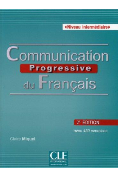 Communication progressive du français - 2e édition - Niveau intermédiaire + CD MP3 (A2/B1)