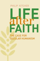 Life after faith: the case for secular humanism