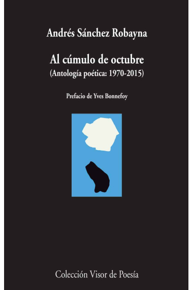 Al cúmulo de octubre (Antología poética: 1970-2015)