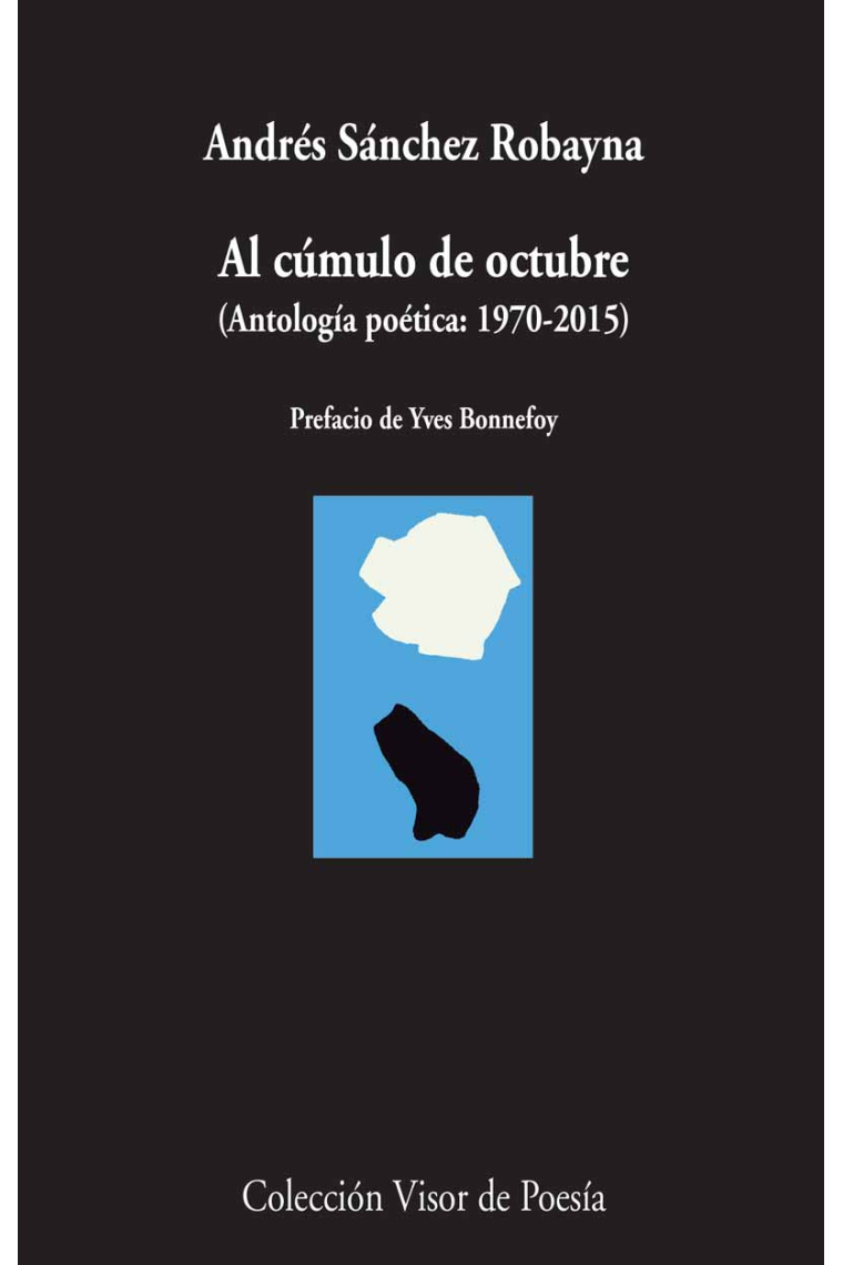 Al cúmulo de octubre (Antología poética: 1970-2015)