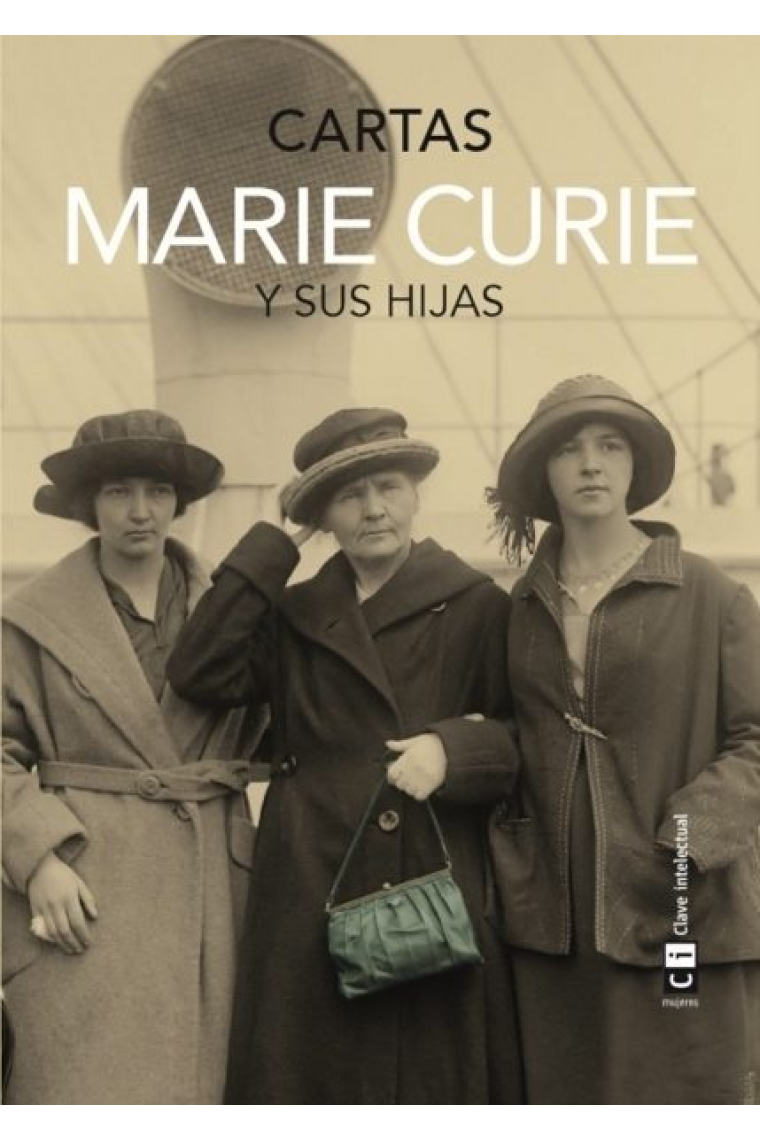 Marie Curie y sus hijas. Cartas