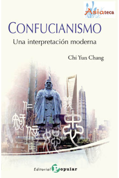 Confucianismo: una interpretación moderna