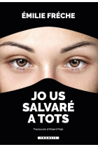 Jo us salvaré a tots