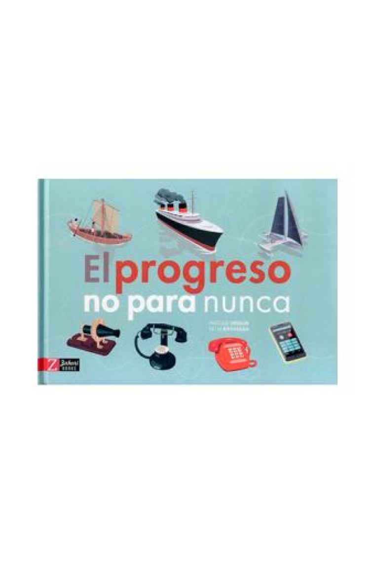 El progreso no para nunca