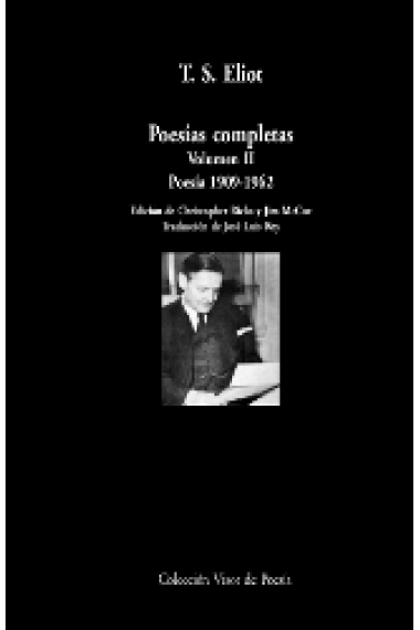 Poesías completas. Volumen II: Poesía 1909-1962