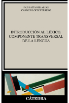 Introducción al léxico, componente transversal de la lengua