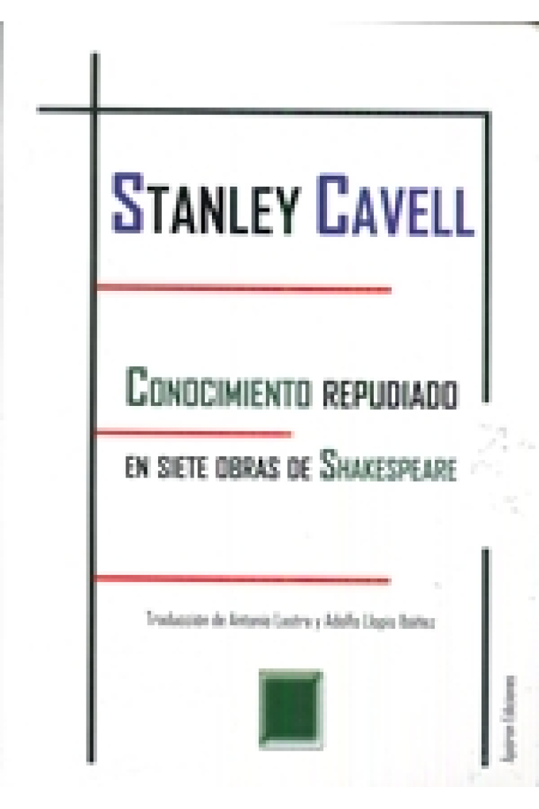 Conocimiento repudiado en siete obras de Shakespeare