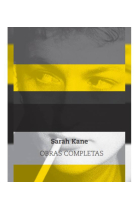 Sarah Kane. Obras Completas