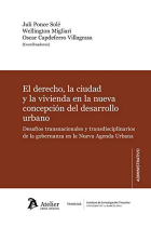 El derecho, la ciudad y la vivienda en la nueva concepción del desarrollo urbano