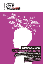 Educación anticapitalista: Apuntes para la (re)construcción de la historia de las pedagogías críticas