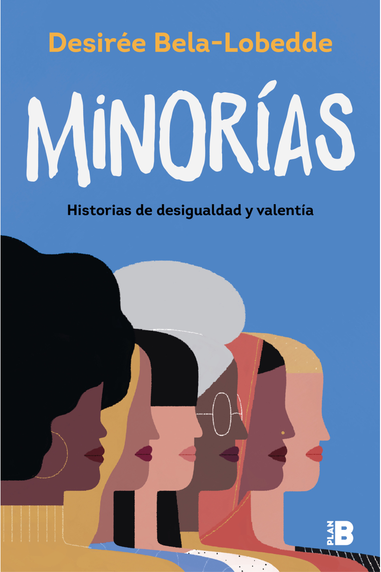 Minorías. Historias de desigualdad y valentía