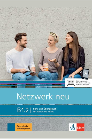 Netzwerk Neu B1.2 - Kurs- und Übungsbuch mit Audios