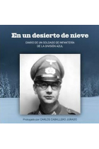 En un desierto de nieve. Diario de un soldado de infantería de la División Azul