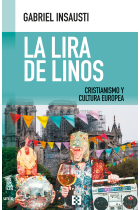 La lira de Linos: Cristianismo y cultura europea