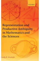 Representation and Productive Ambiguity in Mathematics and the Sciences