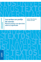 Los verbos con prefijo del alemán. Manual práctico con ejercicios sobre su significado y uso