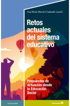 Retos actuales del sistema educativo. Propuestas actuales desde la educación social