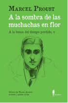 A la sombra de las muchachas en flor (A la busca del tiempo perdido, II)