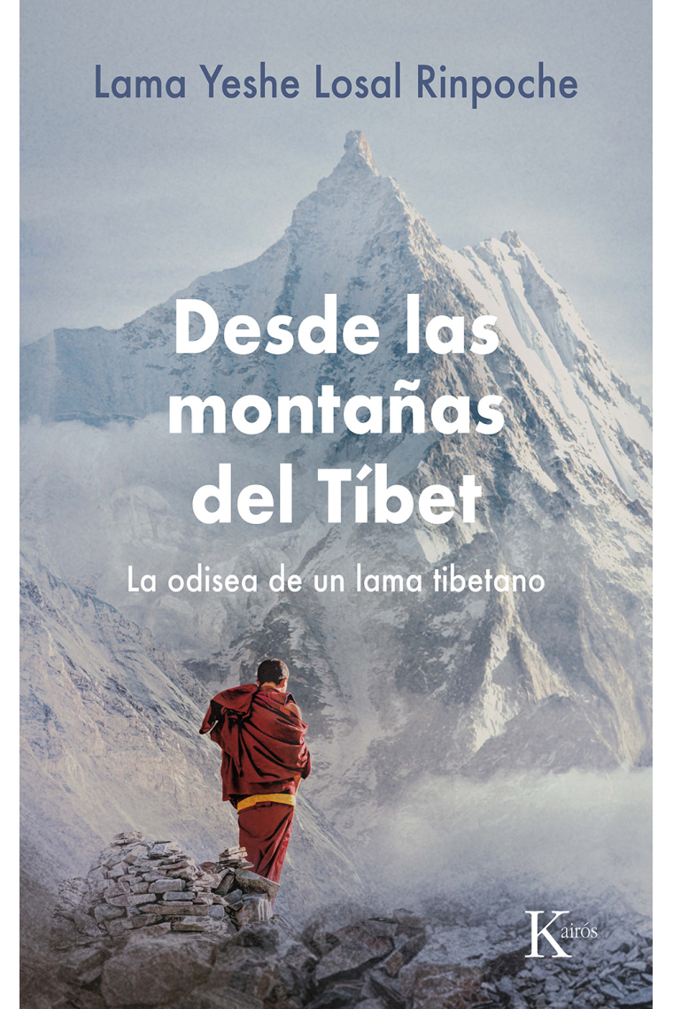 Desde las montañas del Tíbet. La odisea de un lama tibetano