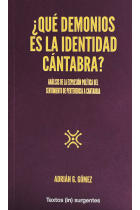 ¿Qué demonios es la identidad cántabra?. Análisis de la expresión política del sentimiento de pertenencia a Cantabria