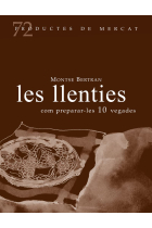 Les llenties. Com preparar-les 10 vegades