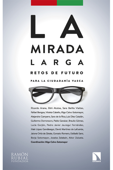 La mirada larga. Retos de futuro para la ciudadanía vasca