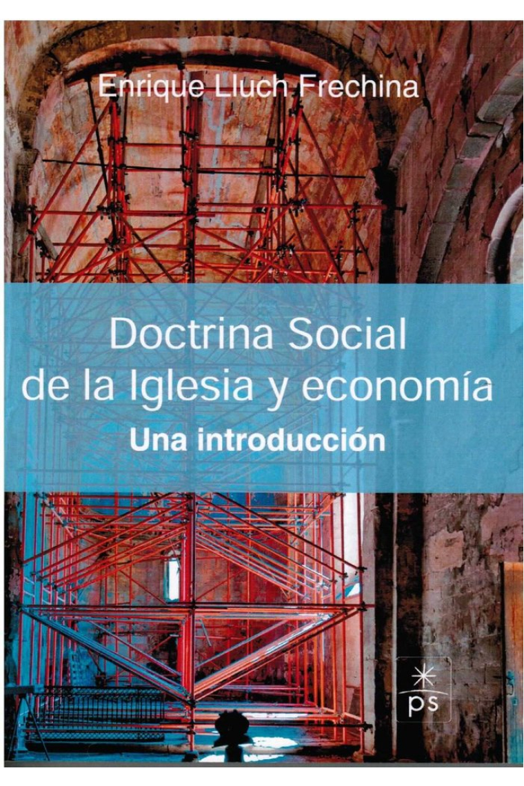 Doctrina Social de la Iglesia y Economía: una introducción