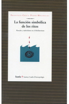 La función simbólica de los ritos. Rituales y simbolismo en el Mediter