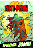 Ant-Man. Epidemia zombi