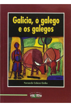 GALICIA, O GALEGO E OS GALEGOS