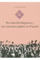 Revolución burguesa y movimiento juntero en España