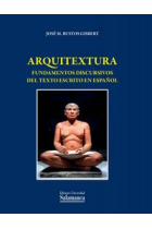 Arquitextura: fundamentos discursivos del texto escrito en español