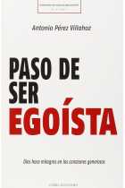 PASO DE SER EGOISTA.