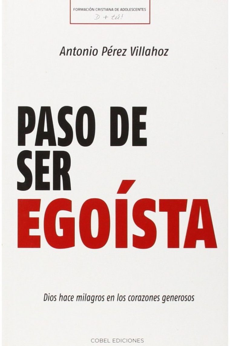 PASO DE SER EGOISTA.