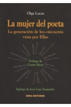 La mujer del poeta: La generación de los cincuenta vista por Ellas