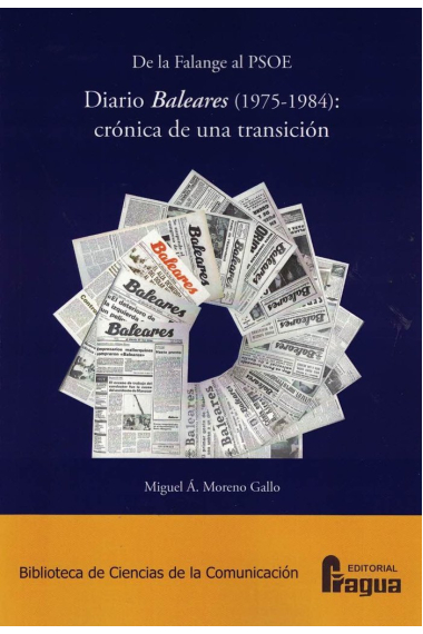 De la Falange al PSOE. Diario Baleares (1975-1984): crónica de una transición.