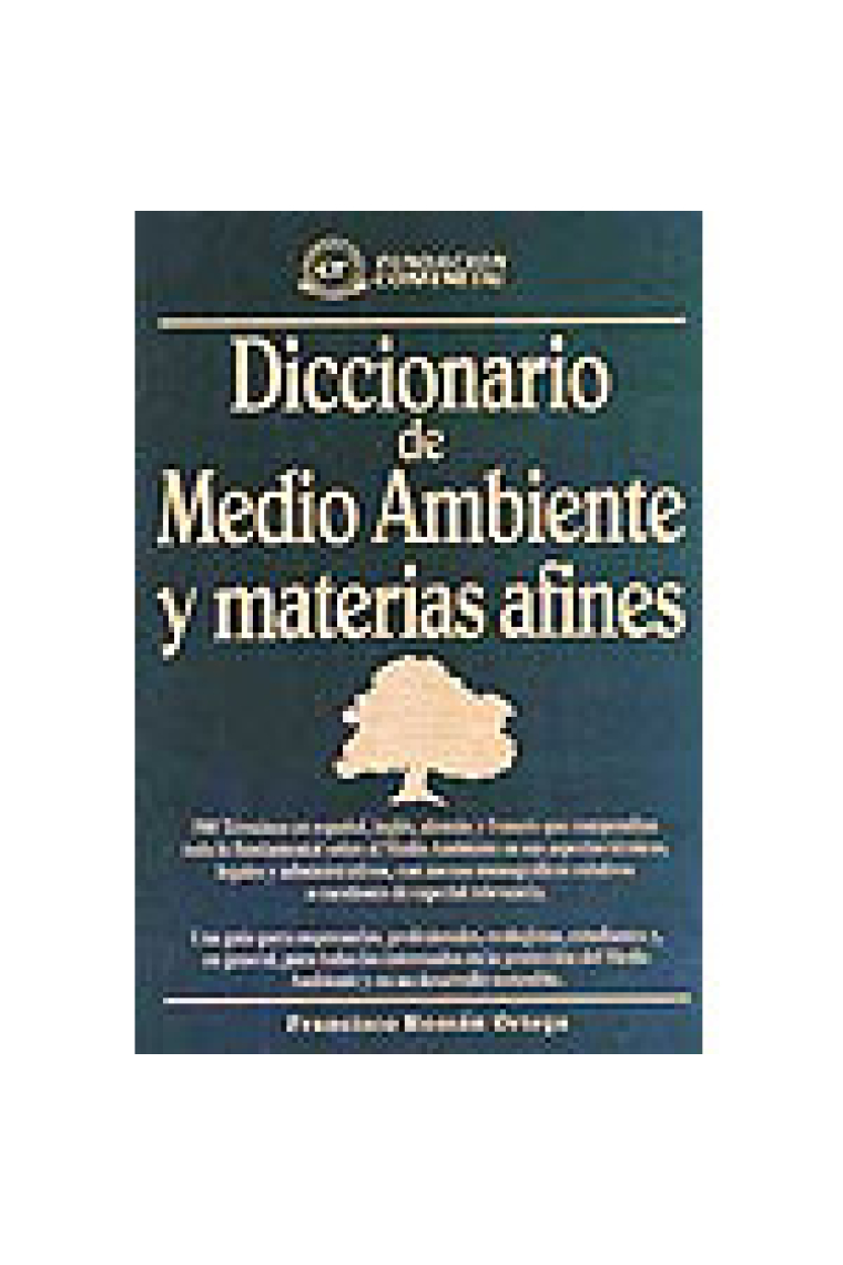 Diccionario de medio ambiente y materias afines : español-inglés-alemán-francés