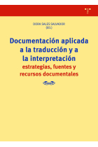 Documentacion aplicada a la traduccion y a la interpretacio