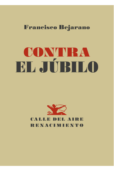 Contra el júbilo